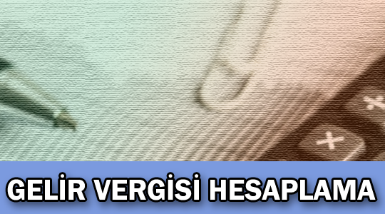 YILLIK GELİR VERGİSİ HESAPLAMA